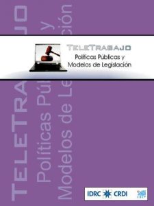 Teletrabajo, Políticas Públicas y Modelos de Legislación